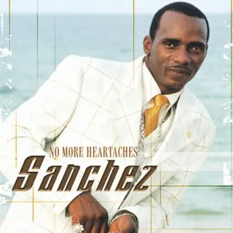 No More Heartaches by Sanchez