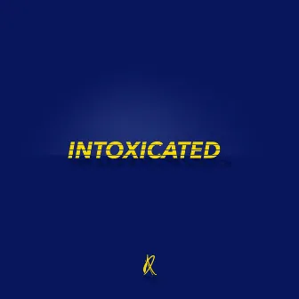 Intoxicated by Alex Price