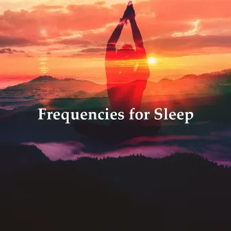 Frequencies for Sleep by Healing Frequencies