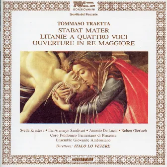 Traetta: Stabat mater, Litanie a 4 voci & Overture in D Major by Tommaso Traetta