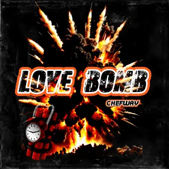 Love Bomb by Chefway