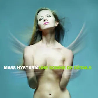 Une somme de détails by Mass Hysteria