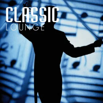 The Classic Lounge: Ambient Groovy Classics by Levantis & Friends