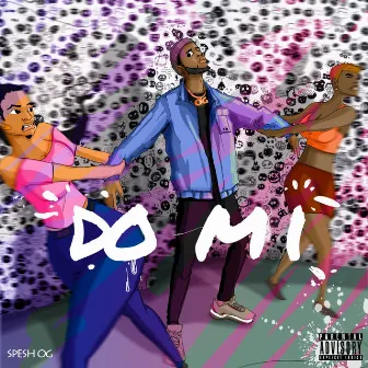 Do MI by Spesh OG