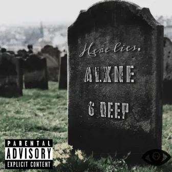 6 DEEP (Funeral) by ALXNE