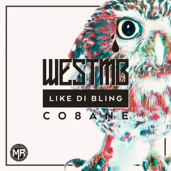 Like Di Bling by WestMB