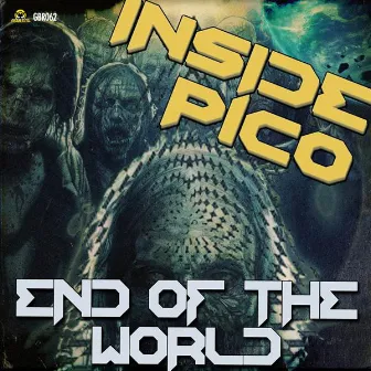 End Of The World by Inside Pico