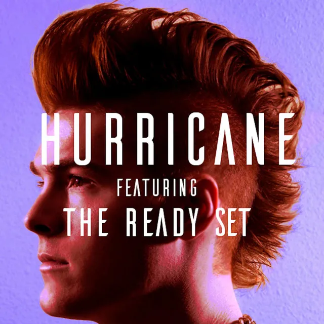 Hurricane (feat. The Ready Set)