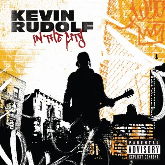 In The City by Kevin Rudolf