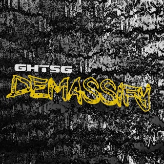 Demassify by GHTSG