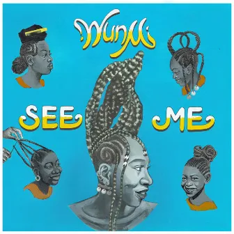 See Me by Wunmi