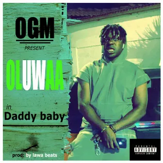 Daddy Baby by Oluwaa