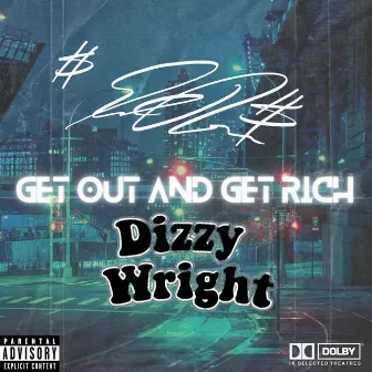 GET OUT AND GET RICH by Ed Rodriguez