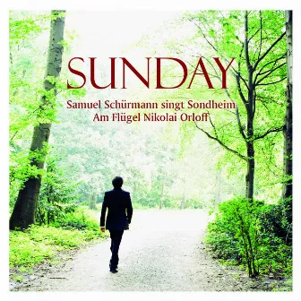 Sunday Samuel Schürmann Singt Sondheim Am Flügel Nikolai Orloff by Samuel Schürmann