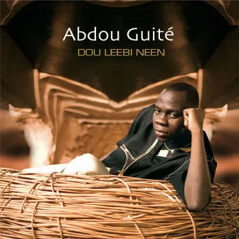 Dou Leebi Neen by Abdou Guité Seck