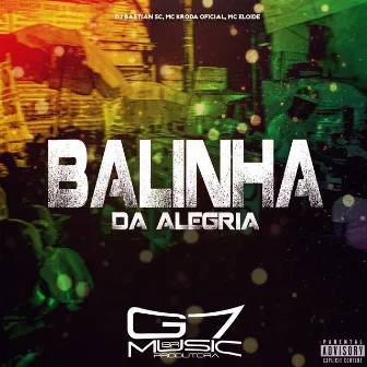 Balinha da Alegria by Mc Eloide