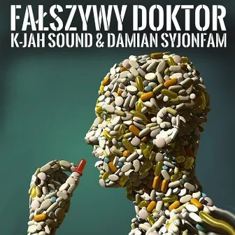 FAŁSZYWY DOKTOR - Single by K-Jah Sound