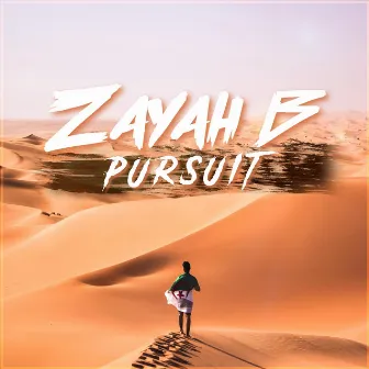 Pursuit by Zayah B