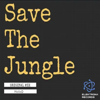 Save The Jungle by MxXxD