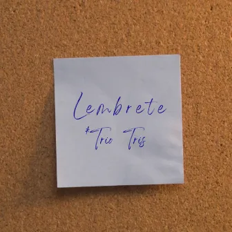 Lembrete by Trio Tris