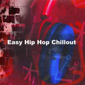 Easy Hip Hop Chillout by Hip Hop Type Beat