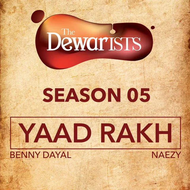 Yaad Rakh - The Dewarists, Season 5