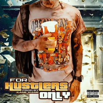 For Hustlers Only by Dq Rogers