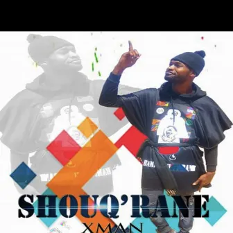 Shouq'rane by Xman