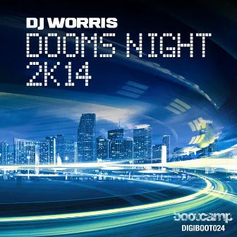 Dooms Night 2K14 by DJ Worris