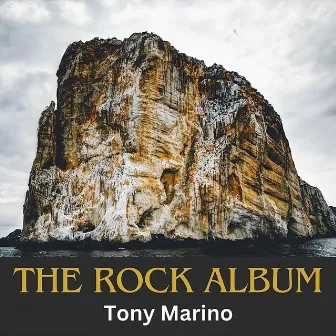 The Rock Album by Tony Marino