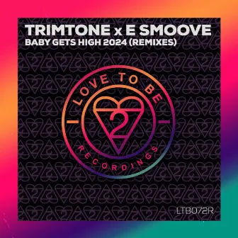 Baby Gets High 2024 - Remixes by E-Smoove