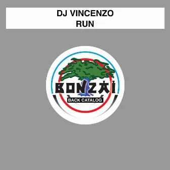 Run by Dj Vincenzo