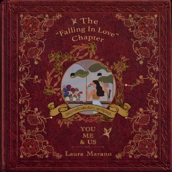 You, Me, and Us: The Falling In Love Chapter by Laura Marano