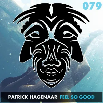 Feel So Good by Patrick Hagenaar