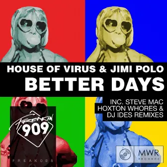 Better Days by Jimi Polo