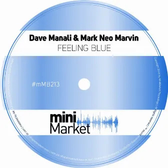 Feeling Blue by Mark Neo Marvin