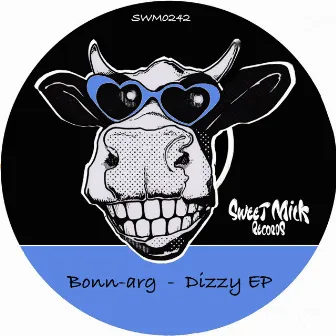 Dizzy EP by Bonn-arg