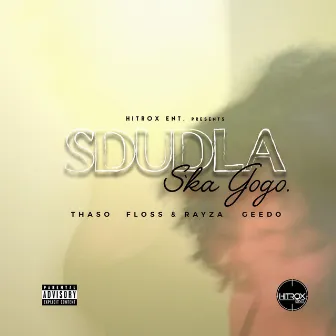 Sdudla Ska Gogo by Floss