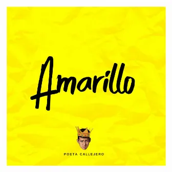 Amarillo by Poeta Callejero