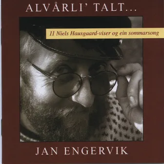 Alvorli' Talt by Jan Engervik