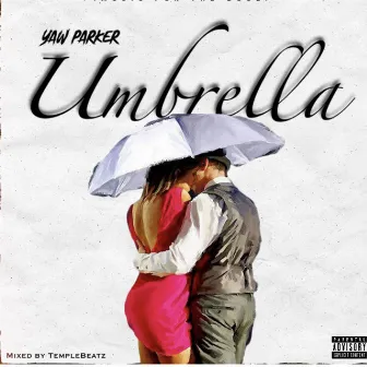 Umbrella by Yaw Parker