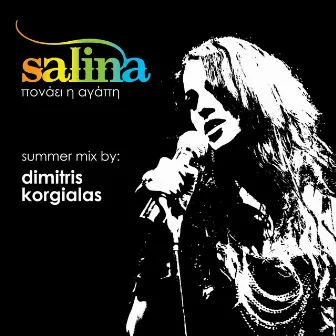 Ponaei I Agapi [summer mix by Dimitris Korgialas] by Salina