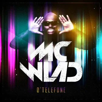 O'Telefone by Wlad MC