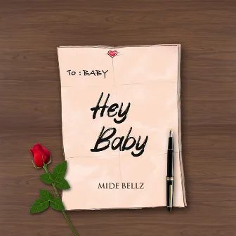 Hey Baby by Mide Bellz