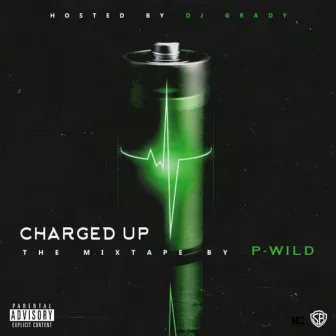 Charged Up by P-Wild