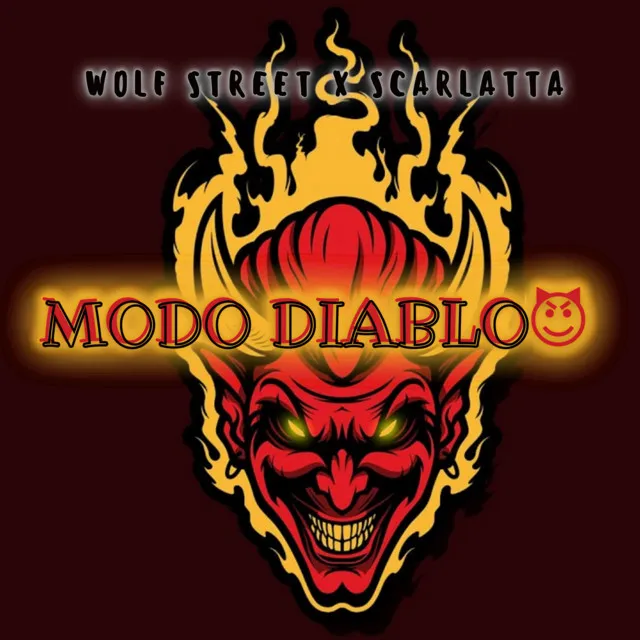 Modo Diablo (feat Scarlatta)