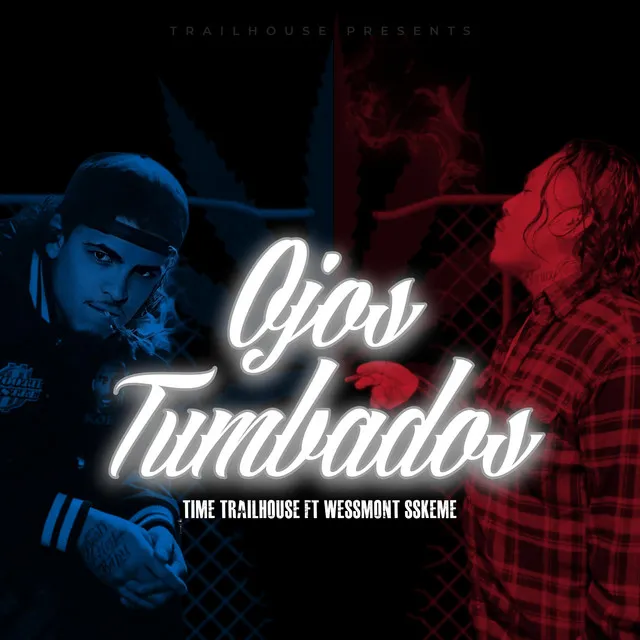 Ojos Tumbados (feat. WeSSmont SSkeme)