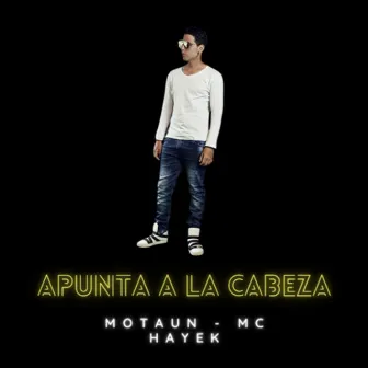 Apunta a la Cabeza by Motaun