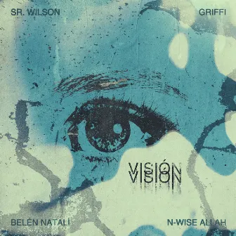 VISIÓN by Griffi