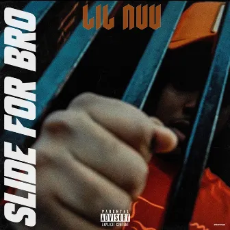 Slide For Bro by Lil Nuu